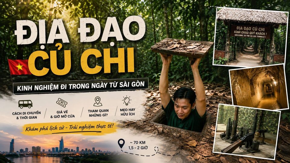 Địa đạo Củ Chi: kinh nghiệm đi trong ngày từ Sài Gòn